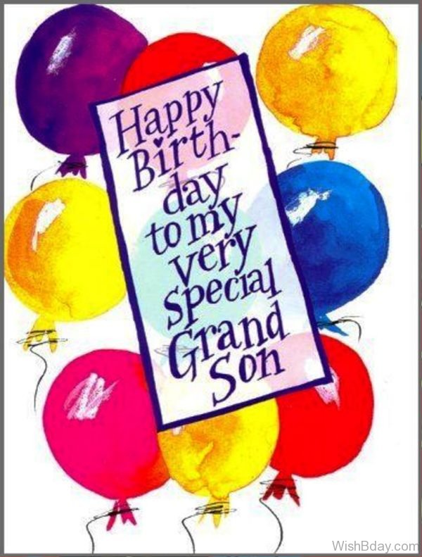Happy Birthday To My Very Special Grandson