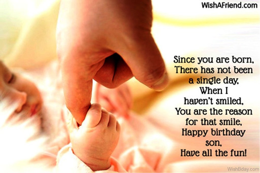 When do you was born. Son Birthday. Happy Birthday my son. Congratulations on the Birth of your son. My son is was born.