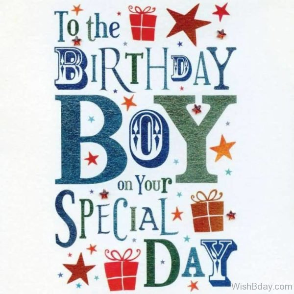 TO THe Birthday Boy On Your Special Day