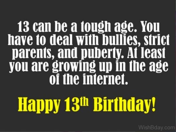 Thirteen Can Be A Tough Age