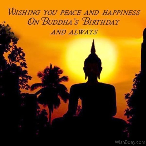 Wishing You Peace And Happiness On Buddha s Birthday