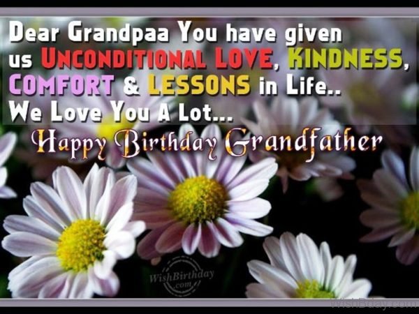 Dear Grandpa You Have Given Us Unconditional Love