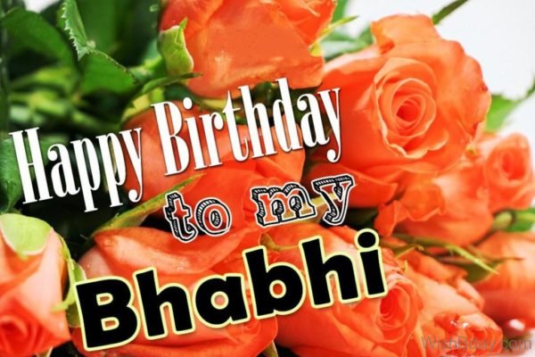 Happy Birthday To My Bhabhi