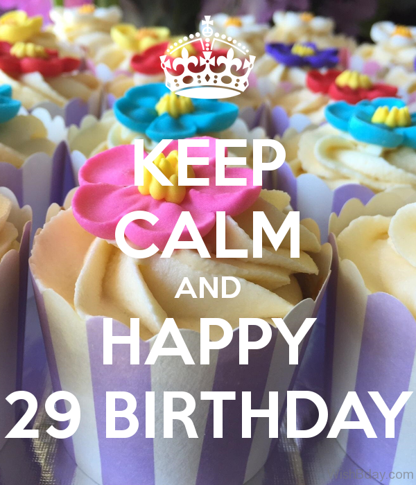 Keep Calm And Happy Birthday 4