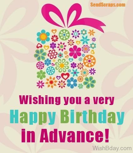 Happy advance birthday